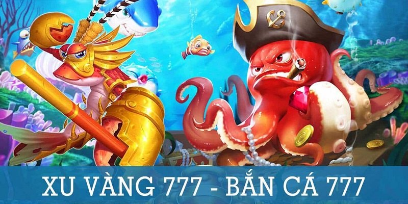 Bắn cá 777 nhà cái Fun88 - Trải nghiệm game bắn cá tuyệt vời