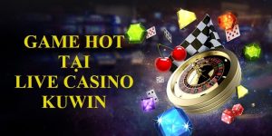 Khám phá các siêu phẩm hot trong hệ thống live casino Kuwin 